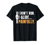I Dont Run I Glide Knee Replacement Surgery T-Shirt