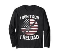 I Don't Run I Reload AR 15 Rifle American Flag Patriotic Long Sleeve T-Shirt