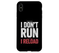 I Don't Run I Reload Funny Gun Humor Sarcasm Funny Quote Case for iPhone XS Max