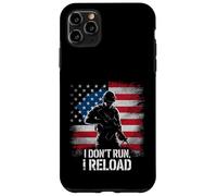 I Don't Run I Reload Soldier American Flag Patriotic Case for iPhone 11 Pro Max