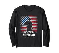 I Don't Run I Reload Soldier American Flag Patriotic Long Sleeve T-Shirt