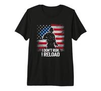 I Don't Run I Reload Soldier American Flag Patriotic Premium T-Shirt