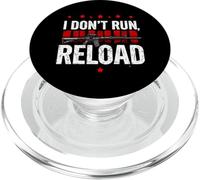 I DON'T RUN, RELOAD Typographic PopSockets PopGrip for MagSafe