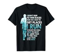 I Don't Run To Win Races I Run To Escape This World Running T-Shirt