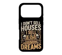 I Dont Sell Houses I Sell Dreams Agent Case for iPhone 17 Pro