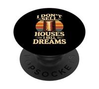 I Don't Sell Houses I Sell Dreams Realtor PopSockets Adhesive PopGrip