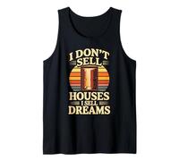 I Don't Sell Houses I Sell Dreams Realtor Tank Top