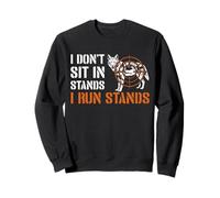 I Dont Sit In Stands I Run Stands Coyote Hunting Sweatshirt