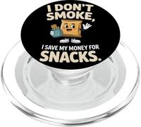 I Don't Smoke I Save My Money For Snacks Quit No Smoking PopSockets PopGrip for MagSafe