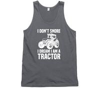 I Don't Snore I Dream I Am A Tractor Mens Womens Unisex Vest Tank Top-XX-Large-Charcoal