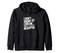 I Don't Snore I Dream I'm a Helicopter Zip Hoodie