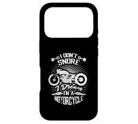 I Don't Snore I Dream I'm A Motorcycle Funny Biker Gift Case for iPhone 17 Pro