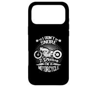 I Don't Snore I Dream I'm A Motorcycle Funny Biker Gift Case for iPhone 17 Pro Max