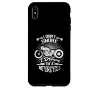 I Don't Snore I Dream I'm A Motorcycle Funny Biker Gift Case for iPhone XS Max