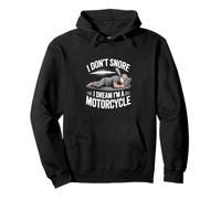 I Don't Snore I Dream I'm A Motorcycle Funny Sleeping Dad Fa Pullover Hoodie