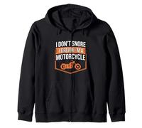 I Don't Snore I Dream I'm A Motorcycle Saying Zip Hoodie
