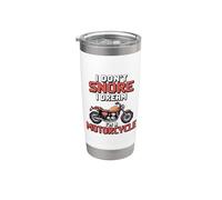 I Don't Snore I Dream I'm A Motorcycle Stainless Steel Insulated Tumbler