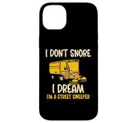I don't snore I dream I'm a street sweeper Case for iPhone 14 Plus