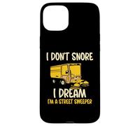 I don't snore I dream I'm a street sweeper Case for iPhone 15 Plus