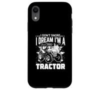 I Don't Snore I Dream I'm a Tractor Case for iPhone XR