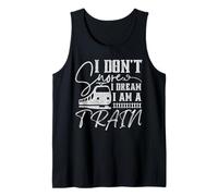 I Don't Snore I Dream I'm A Train Funny Train Lover Operator Tank Top