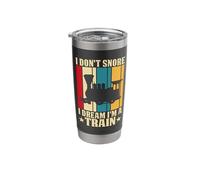 I Dont Snore I Dream Im A Train Stainless Steel Insulated Tumbler