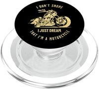 I don't snore. I just dream that I'm a motorcycle PopSockets PopGrip for MagSafe
