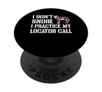 I Dont Snore I Practice My Locator Call Coyote Hunting PopSockets Adhesive PopGrip