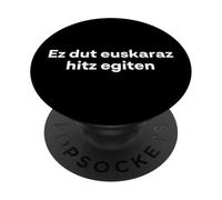 "I Don't Speak Basque." Funny Basque Word PopSockets Adhesive PopGrip