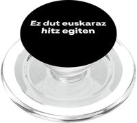 "I Don't Speak Basque." Funny Basque Word PopSockets PopGrip for MagSafe