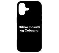 "I Don't Speak Cebuano." Funny Cebuano Word Case for iPhone 17