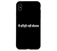 "I Don't Speak Hindi." Funny Hindi Word Case for iPhone XS Max