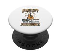 I Don't Speak Low Frequency Funny Accoustic Guitar PopSockets Adhesive PopGrip