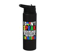 I Dont Speak Much Because Im Brilliant and I'm Busy Thinking Stainless Steel Insulated Water Bottle