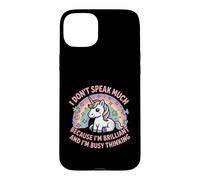 I Dont Speak Much Brilliant Busy Thinking Quote Case for iPhone 15 Plus