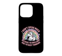 I Dont Speak Much Brilliant Busy Thinking Quote Case for iPhone 15 Pro Max