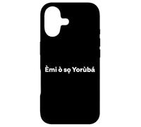 "I Don't Speak Yoruba." Funny Yoruba Word Case for iPhone 17