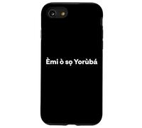 "I Don't Speak Yoruba." Funny Yoruba Word Case for iPhone SE (2020) / 7/8