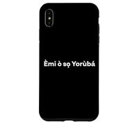 "I Don't Speak Yoruba." Funny Yoruba Word Case for iPhone XS Max
