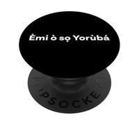"I Don't Speak Yoruba." Funny Yoruba Word PopSockets Adhesive PopGrip