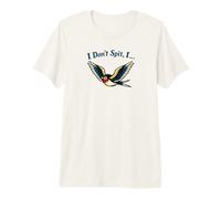 I Don't Spit I Bird Swallow Funny Birdwatching Lover Humor Premium T-Shirt