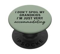 I Dont Spoil My Grandkids Funny Grandma Quote PopSockets Adhesive PopGrip