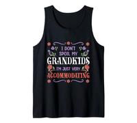 I Don't Spoil My Grandkids I'm Just Accommodating Funny Tank Top
