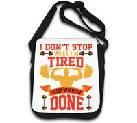 I Don't Stop When I'm Tired I Stop When I'm Done Overhead Press Graphic Shoulder Bag White