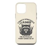 I Don't Struggle With ADHD I'm Actually Very Good At It Case for iPhone 12 mini