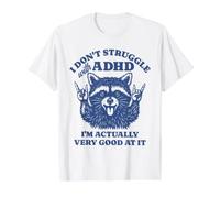 I Don't Struggle with ADHD I'm Actually Very Good At It Value Graphic T-Shirt, Men, White, S