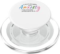 I Don't Struggle With Anxiety I'm Actually Pretty Good At It PopSockets PopGrip for MagSafe