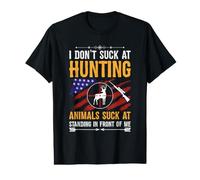 I Don't Suck At Hunting Funny Hunter Value Graphic T-Shirt