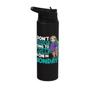 I Don't Support Going to Work On Mondays Employee Lazy Sloth Stainless Steel Insulated Water Bottle