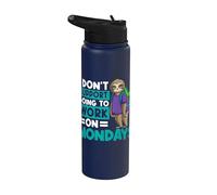 I Don't Support Going to Work On Mondays Employee Lazy Sloth Stainless Steel Insulated Water Bottle